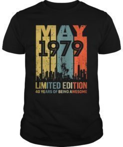 May 1979 Limited Edition 40 years of being awesome shirt