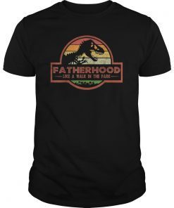 Fatherhood Like A Walk In The Park T-Shirt