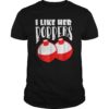 Men's I Like Her Bobbers T-Shirt Funny Fishing Couples Gifts