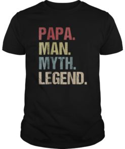 Mens Papa Man Myth Legend Shirt For Mens Dad Father