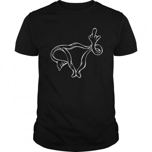 Middle Finger Uterus Art Pro-choice feminist artwork T-Shirt