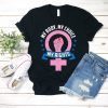 My Body, My Choice, My Rights, Protect Roe, Pro Choice Women's Rights Gift, Abortion Rights, Anti-Abortion Laws Protest, Feminist Gift
