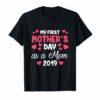 My First Mother's Day As A Mom 2019 Tee Shirt Gift for New Mommy