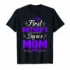 My First Mothers day as a mom 2019 Funny T-Shirt for Mommy