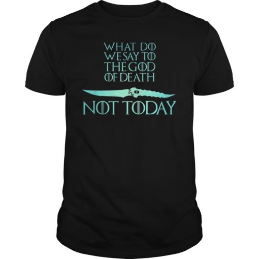 Not Today 2019 T-Shirt