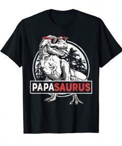 Papasaurus T shirt T rex Papa Saurus Dinosaur Men Dad Daddy