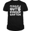 Peace Out Kindergarten T-Shirt Class of 2019 Graduation Gift T-Shirt