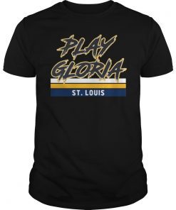 Play Gloria St. Louis Blues Hockey Shirt