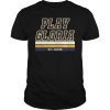 Play Gloria Hockey T-Shirt
