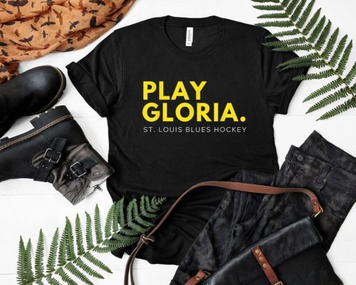 Play Gloria. Hockey Fan blue shirt, tank -top apparel. T-Shirt