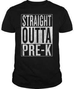 Straight Outta Pre-K Pre-K Grad Tee Graduation Gift Shirt