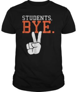 Students Bye Funny Teachers Last Day Of School Peace T-Shirt