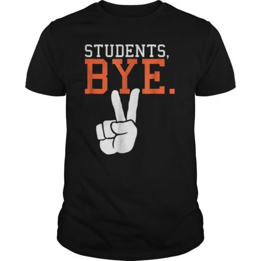 Students Bye Funny Teachers Last Day Of School Peace T-Shirt