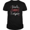 Teach Love Inspire Teacher Back To School Shirt Gift