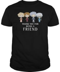 Thank You For Being A Golden Friend Girls T-Shirt