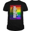 The First Gay Pride Was A Riot Shirt