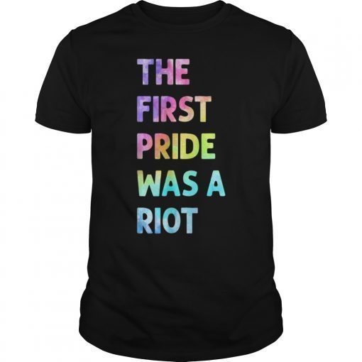 The First Pride Was A Riot Rainbow Watercolor T-Shirt