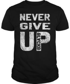 Vintage Never Give Up BlackB T-Shirt