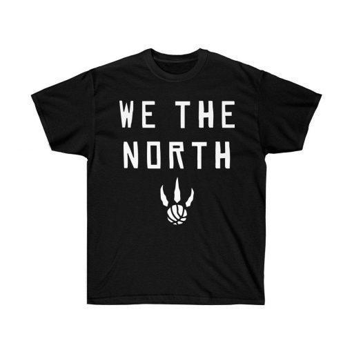 We The North Canada Toronto Canada Basketball T-Shirt