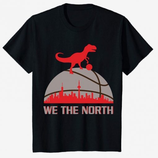 We The North Gift Shirt Canada Toronto Raptors Tee Shirts