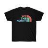 We The North Shirt Canada Toronto Raptors Tee T Shirt