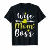 Wife Mom Boss Lady Mother's Day T-Shirt Gifts Mama Mommy