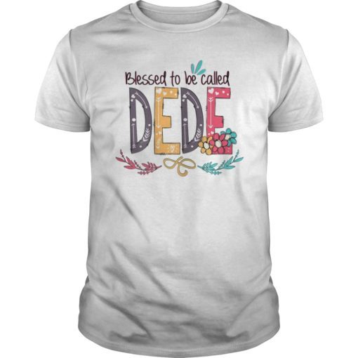 Womens Blessed to be called Dede T-Shirt