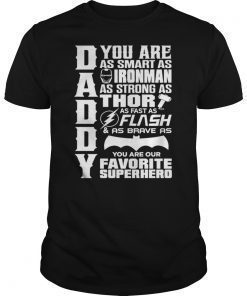 DAD You Are My Favorite Superhero TShirts Father’s Day