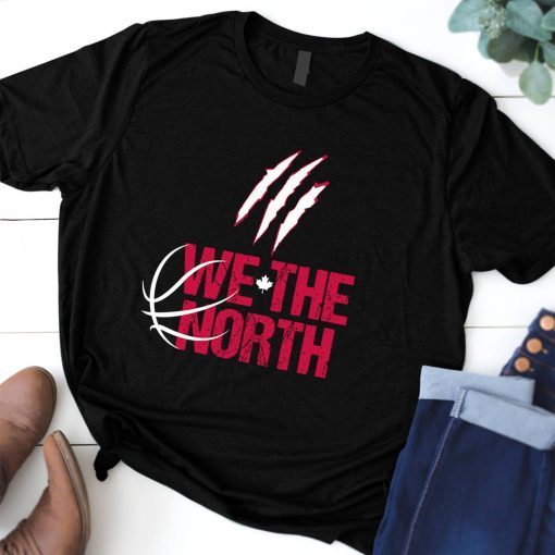 We The North Shirt – Canada Toronto Raptors Shirt