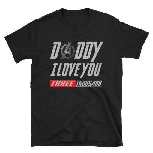 Dad I Love You Shirt Gift Father’s Day