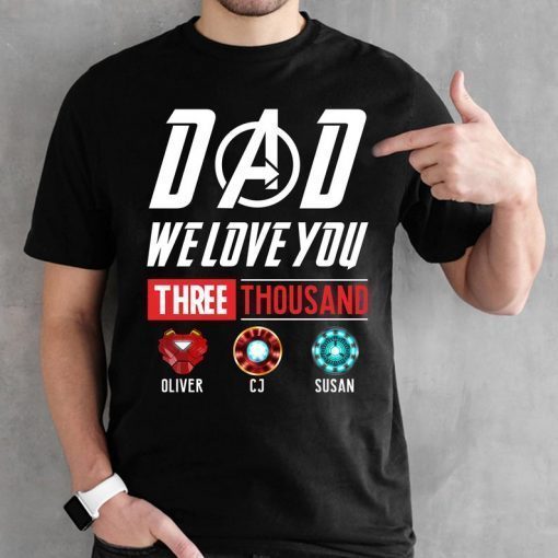 I Love You 3000 Shirt