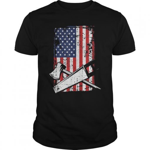 4th July American Flag Woodworking Lumberjack Carpenter Gift T-Shirt