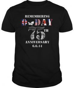 75th Anniversary Of D-Day 1944 June 6 WWII Memorial Veteran T-Shirt