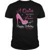 A Queen was born in June Happy Birthday To Me Funny T-Shirt
