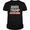 Adios Trump Castro 2020 Tee Shirt
