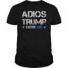 Adios Trump Castro 2020 shirts