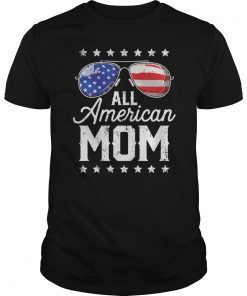 All American Mom 4th of July T shirt Mothers Day Women Mommy