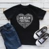 American Football Heart Kids Shirt, American Football Lover Gift Shirt