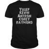 Antron, Yusef, Kevin, Korey and Raymond Shirt