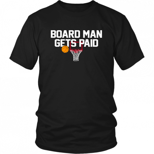 BOARD MAN GETS PAID SHIRT KAWHI LEONARD - TORONTO RAPTORS