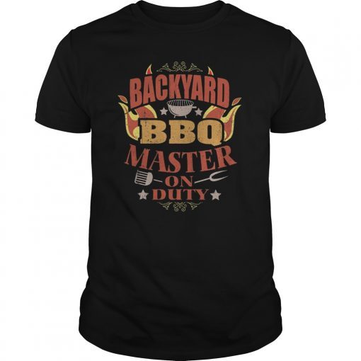 Barbecue Backyard BBQ Master On Duty Smoker Grillin T-Shirt