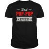 Best Pops Ever tshirt Grandpa or Dad nickname t shirt tee