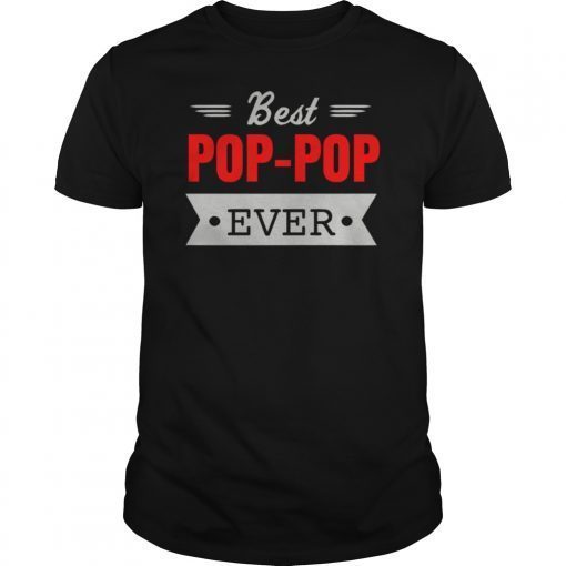 Best Pops Ever tshirt Grandpa or Dad nickname t shirt tee