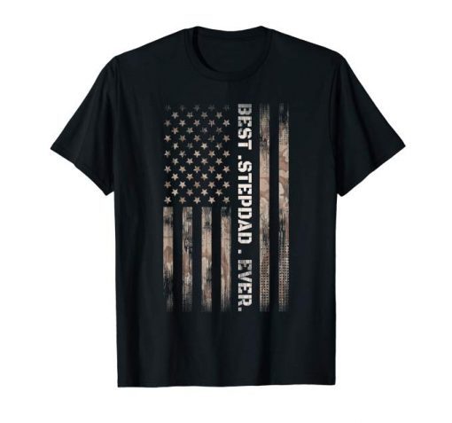 Best STEP DAD Ever Vintage American Flag Camo Father Day T-Shirt