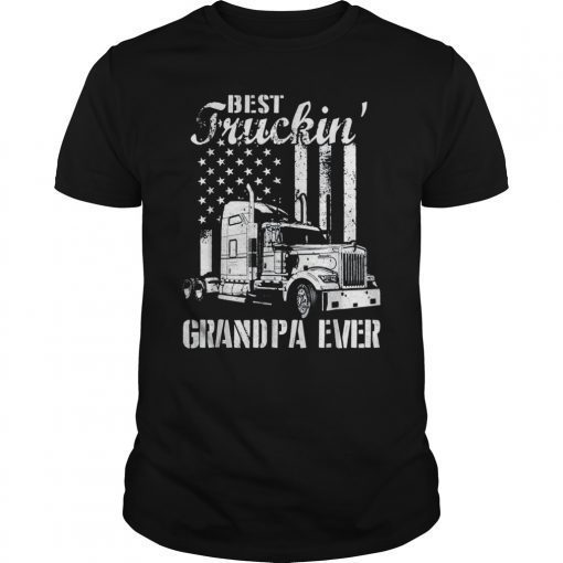 Best Truckin' Grandpa Ever Flag T-Shirt Father's Day Shirt