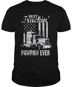 Best Truckin' Pawpaw Ever Shirt For Dad Gift On Fathers Day