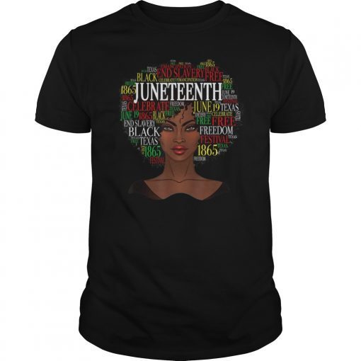 Black Women Natural Hair Afro Word Art Juneteenth T-Shirt