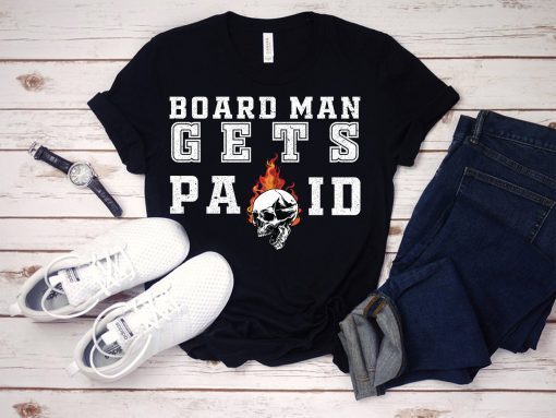 Board Man Gets Paid T-shirt ,Kawhi Leonard Toronto Basketball Fan T Shirt,Kawhi Leonard Shirt,Toronto Raptors, Jersey Tee,Basketball Shirts