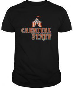 Carnival Staff T-Shirt Circus Event Gift for Chaotic Parents