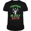 Christmas In July T-Shirt 2019 Reindeer Snow Men Women Gift